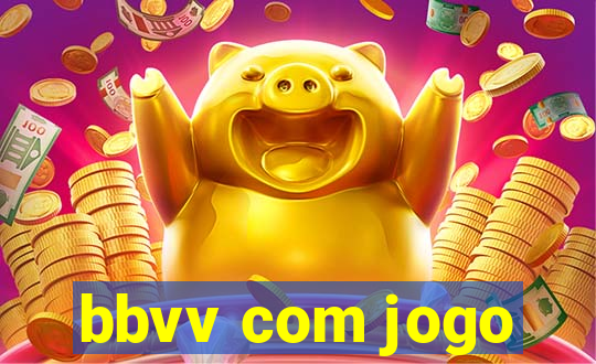 bbvv com jogo